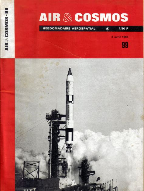 Revues D Astronautique Air Cosmos 3 Avril 1965