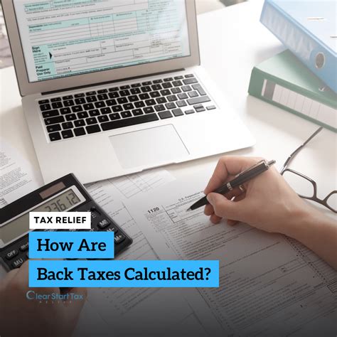 How Are Back Taxes Calculated Owing Back Taxes To The Government Can