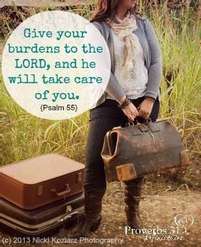 Give Your Burdens To The Lord And He Will Take Care Of You