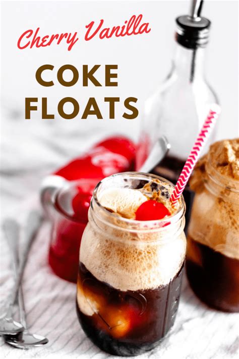 Cherry Vanilla Coke Floats Recipe Vanilla Coke Coke Float Best