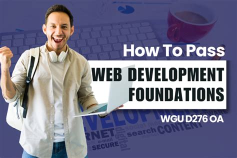 WGU D276 How To Pass Web Development Foundations Quickly