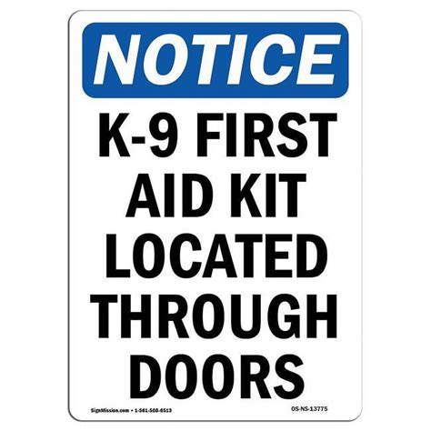 X In Osha Notice Sign K First Aid Kit Located Through Doors