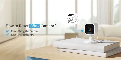 Tips To Reset Blink Camera And Blink Sync Module Methods