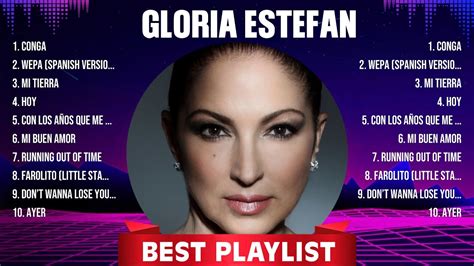 Gloria Estefan Greatest Hits Full Album Top Songs Full Album Top 10