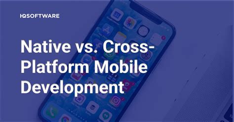 Native Vs Cross Platform Development Pros And Cons