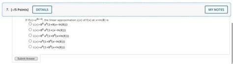 Solved If F X E8x 6 The Linear Approximation L X Of F X