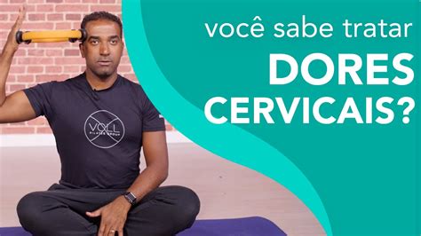 Exerc Cios Para Dor Na Cervical Acess Rios Youtube