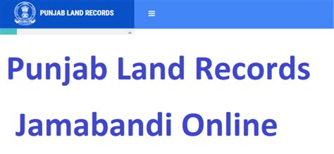 Jamabandi Punjab - Step-by-Step Guide on Jamabandi Portal
