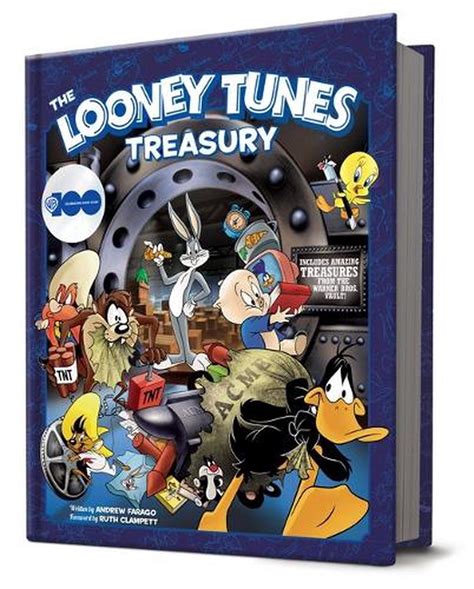 The Looney Tunes Treasury Warner Bros 100th Anniversary By Andrew