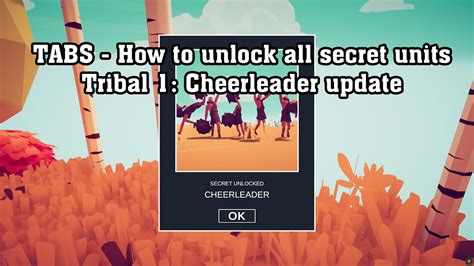 Tabs How To Unlock All Secret Units Tribal 1 Cheerleader Update