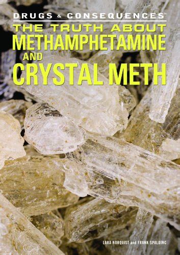 Download Ebook The Truth About Methamphetamine And Crystal Meth Drugs