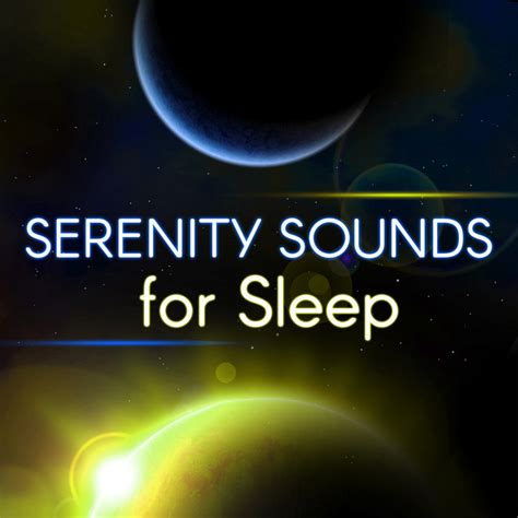 Serenity Sounds For Sleep Restful Sleep Relieving Insomnia Sleep