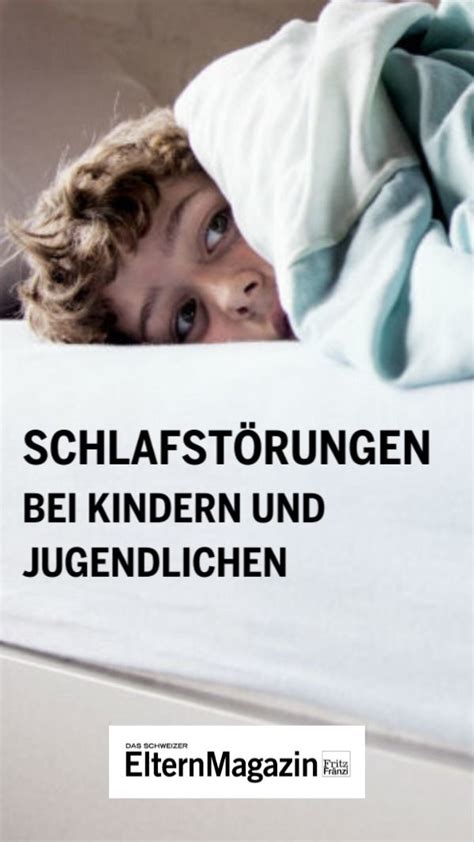 Dossier Schlafstörungen bei Kindern und Jugendlichen Schlafstörung