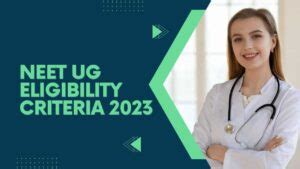 NEET UG Eligibility Criteria 2023 Age Limit Educational Qualification