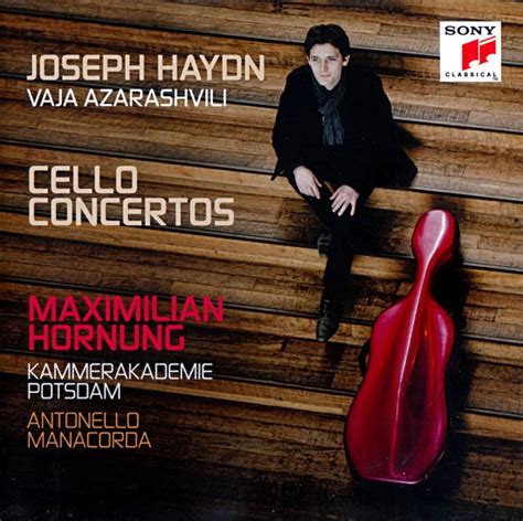 Haydn Cello Concertos Maximilian Hornung Antonello Manacorda