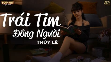 TRÁI TÍM ĐÔNG NGƯỜI RUMBA THỦY LÊ COVER Đừng giả vờ ngọt ngào đi