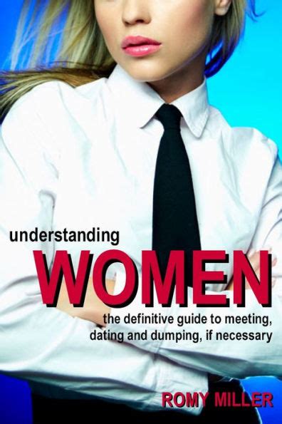 Understanding Women The Definitive Guide To Meeting Dating And