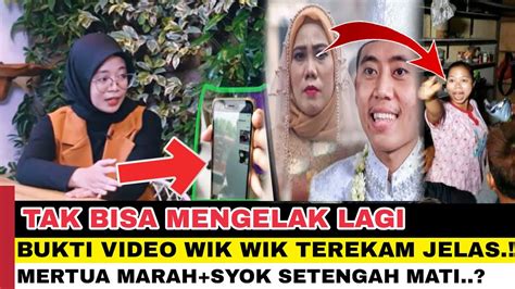 TAK BISA MENGELAK LAGI BUKTI VIDEO WIK WIK TEREKAM JELAS MERTUA