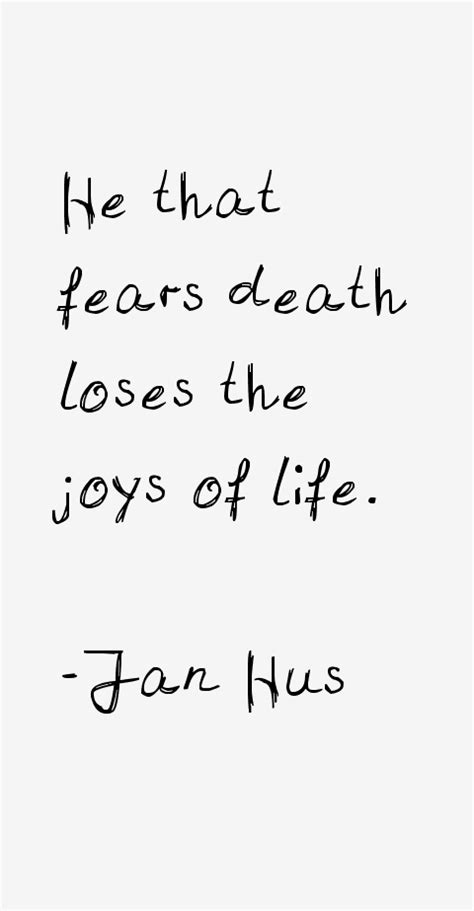 Jan Hus Quotes & Sayings