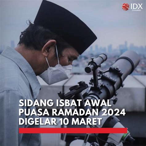 Simak Proses Sidang Isbat Penetapan Awal Ramadan 1445 H Secara Langsung