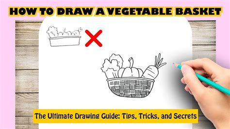 How To Draw A Vegetable Basket Easy Learn How To Draw Vegetable