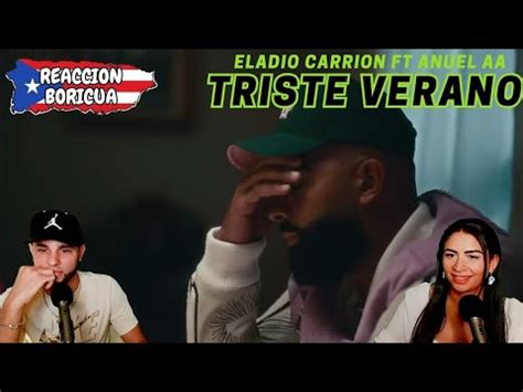 Eladio Carri N Ft Anuel Aa Triste Verano Reacci N Telegram