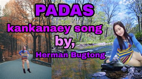 Padas kankanaey song - YouTube