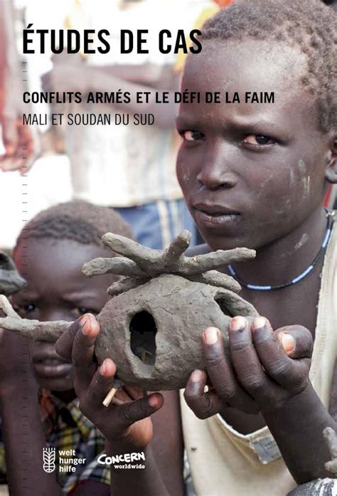 PDF CONFLITS ARMÉS ET LE DÉFI DE LA FAIMLes ONG Concern Worldwide et