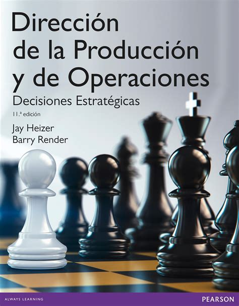 Direccion De La Producci N Y De Operaciones Decisiones Estrat Gicas