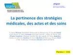 PPT Revue de pertinence des soins Exemple d application aux journées