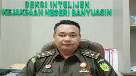 Nama Kasi Intel Kejari Banyuasin Willy Pramudya Dicatut Penipuan Via