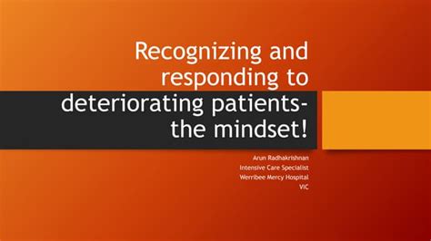 Deteriorating patient:keeping the patient safe! | PPT