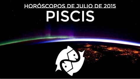 Hor Scopo Piscis Julio Youtube