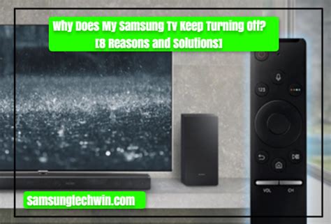 Why Does My Samsung TV Turns Off By Itself And Won T Turn Back On 8