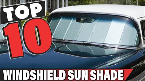 Best Windshield Sun Shade In Top Windshield Sun Shades Review