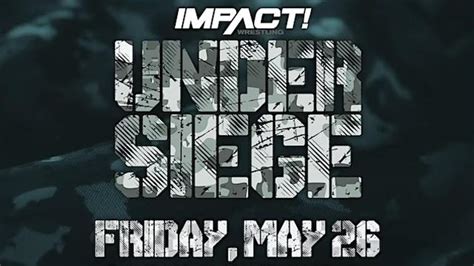 Impact Wrestling Under Siege 2023 Match Card Results TNA PPV