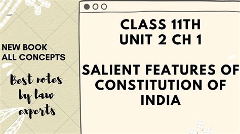 Class 11th Salient Features Of Constitution Unit 2 CH 1 YouTube