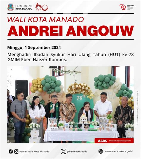 Wali Kota Manado Bpk Andrei Angouw Menghadiri Ibadah Syukur Hari Ulang