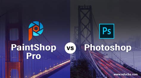 PaintShop Pro vs Photoshop | Technical Guide to the Top Differences