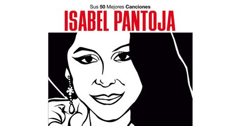 Isabel Pantoja SUS 50 MEJORES CANCIONES CD