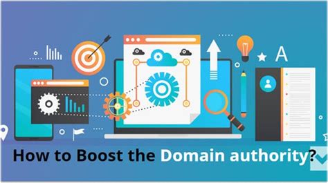 Useful Tips And Tricks To Boost The Domain Authority Da