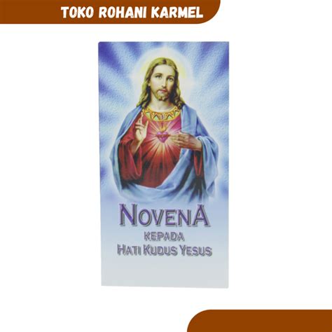 LEMBAR DOA NOVENA HATI KUDUS YESUS NOVENA TIDAK PERNAH GAGAL DEVOSI