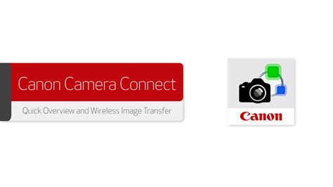 Canon Camera Connect Quick Overview And Wireless Image Transfer Youtube