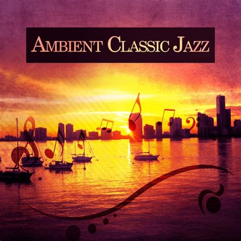 Relaxing Cocktail Jazz Song Download From Ambient Classic Jazz