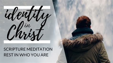 Identity In Christ Meditation Christian Scripture Reading With Bible