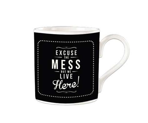 Excuse The Mess Fine Bone China Mug Melamaster