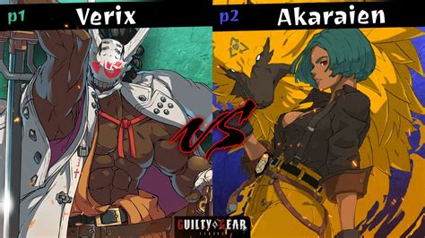 Guilty Gear Strive Ggst Replay Verix Nagoriyuki Vs Akaraien