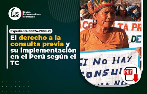 El derecho a la consulta previa y su implementación en el Perú según el