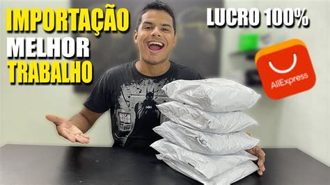 MEGA UNBOXING DE IMPORTADOS DO ALIEXPRESS PRA REVENDER TRABALHE EM