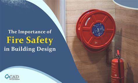 The Importance Of Fire Safety In Building Design